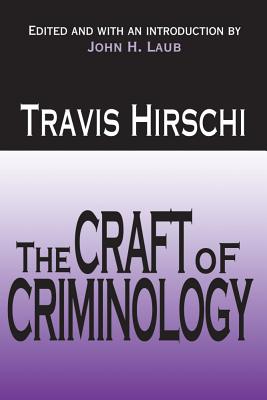 The Craft of Criminology