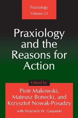 Praxiology and the Reasons for Action