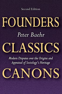 Founders, Classics, Canons