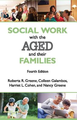 Social Work with the Aged and Their Families