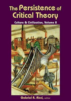 The Persistence of Critical Theory