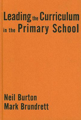 Leading the Curriculum in the Primary School