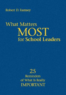 What Matters Most for School Leaders