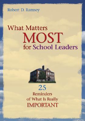 What Matters Most for School Leaders