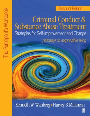 Criminal Conduct and Substance Abuse Treatment: Strategies For Self-Improvement and Change, Pathways to Responsible Living