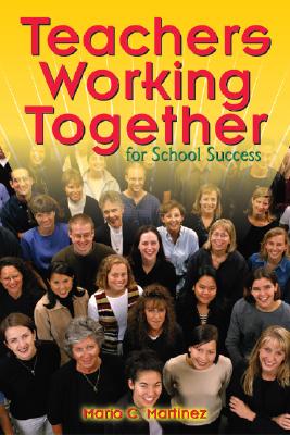 Teachers Working Together for School Success
