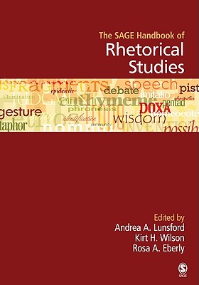 The SAGE Handbook of Rhetorical Studies