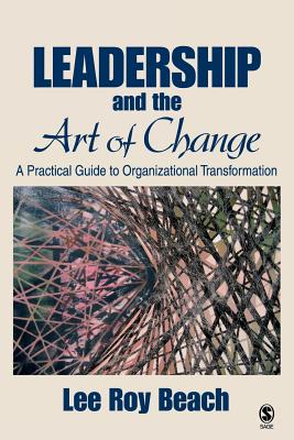 Leadership and the Art of Change