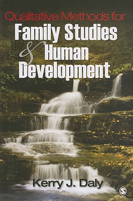 Qualitative Methods for Family Studies and Human Development