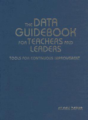 The Data Guidebook for Teachers and Leaders