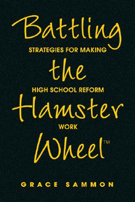 Battling the Hamster Wheel(TM)