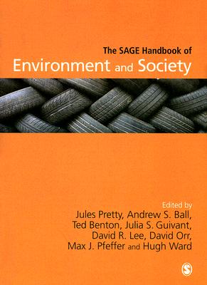 The SAGE Handbook of Environment and Society