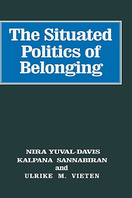 The Situated Politics of Belonging