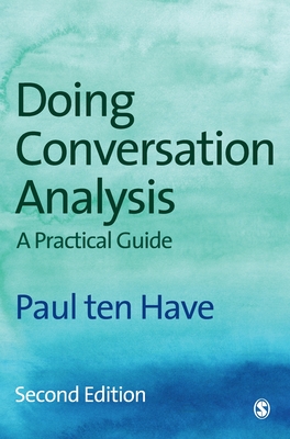 Doing Conversation Analysis