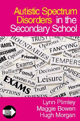 Autistic Spectrum Disorders in the Secondary School