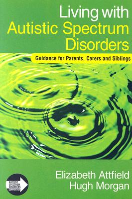 Living with Autistic Spectrum Disorders