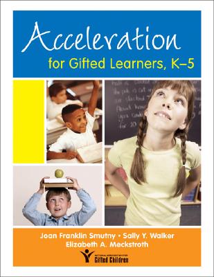 Acceleration for Gifted Learners, K-5