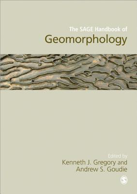 The SAGE Handbook of Geomorphology