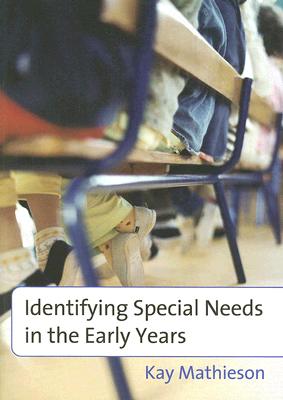 Identifying Special Needs in the Early Years