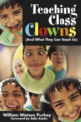 Teaching Class Clowns (And What They Can Teach Us)