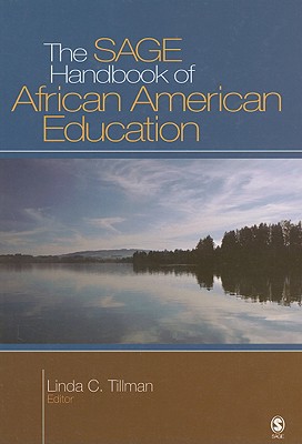 The SAGE Handbook of African American Education