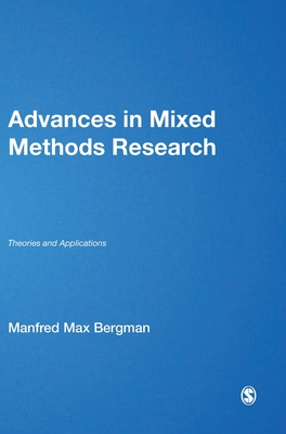 Advances in Mixed Methods Research