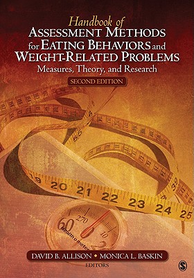 Handbook of Assessment Methods for Eating Behaviors and Weight-Related Problems