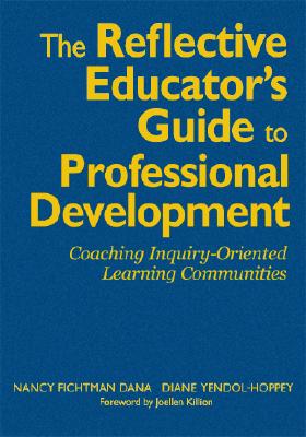 The Reflective Educator's Guide to Professional Development