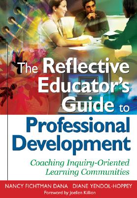 The Reflective Educator's Guide to Professional Development