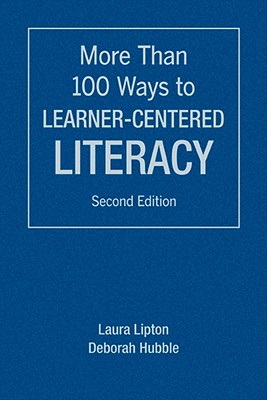 More Than 100 Ways to Learner-Centered Literacy