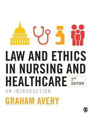 Law and Ethics in Nursing and Healthcare