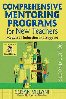 Comprehensive Mentoring Programs for New Teachers