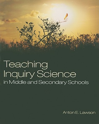 Teaching Inquiry Science in Middle and Secondary Schools