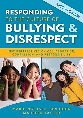 Responding to the Culture of Bullying and Disrespect