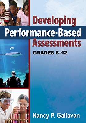 Developing Performance-Based Assessments, Grades 6-12