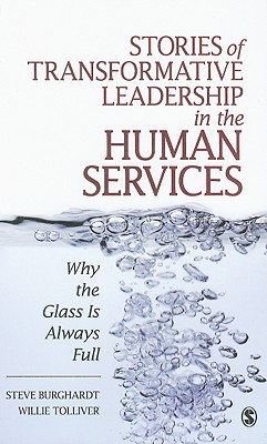 Stories of Transformative Leadership in the Human Services