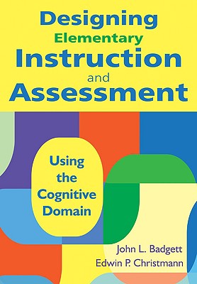 Designing Elementary Instruction and Assessment