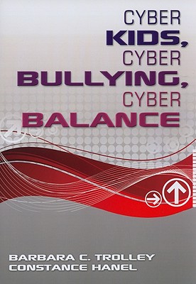 Cyber Kids, Cyber Bullying, Cyber Balance