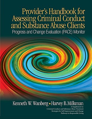 Provider's Handbook for Assessing Criminal Conduct and Substance Abuse Clients