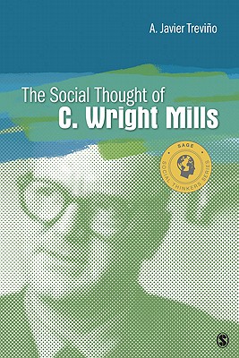 The Social Thought of C. Wright Mills