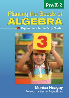 Planting the Seeds of Algebra, PreK-2