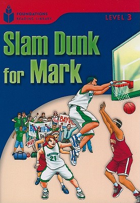 Slam dunk for Mark