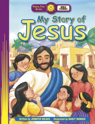 My Story Of Jesus