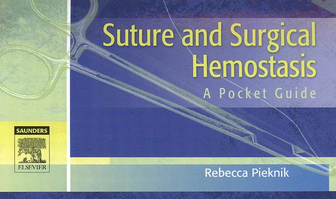 Suture and Surgical Hemostasis