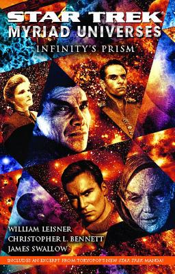 Star Trek: Myriad Universes: Infinity''s Prism