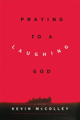Praying to a Laughing God
