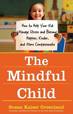 The Mindful Child