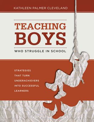 Teaching Boys Who Struggle in School