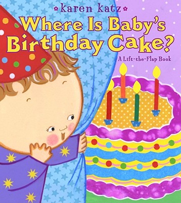Where Is Baby''s Birthday Cake?