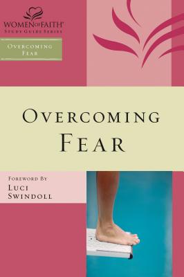 Overcoming Fear